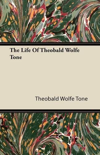 theobald wolfe tone,Theobald Wolfe Tone